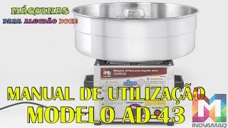 Maquina para algodão doce  Manual de utilização modelo AD43 [upl. by Asseniv192]