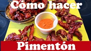 ¿Cómo hacer Pimentón casero Las Recetas del Hortelano [upl. by Kucik]