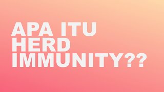 Apa itu HERD IMMUNITY [upl. by Asli]