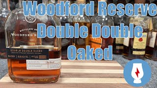 Woodford Reserve Double Double Oaked bourbon review [upl. by Ailel]