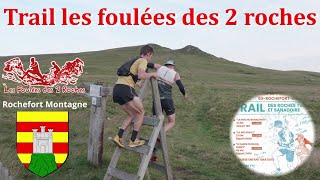 RochefortMontagne TRAIL DES ROCHES TUILIERE ET SANADOIRE [upl. by Beitch]