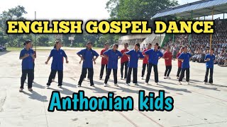 English gospel dance by Anthonian kids  ordination day celebration of Principal [upl. by Dlaniger]