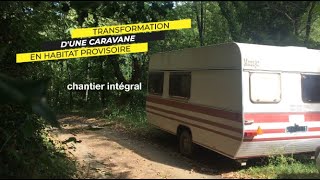 Transformation caravane  du début à la fin [upl. by Calen]