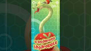 O TEMÌVEL HYDRAPPLE DE UNOVA pokemon [upl. by Diraf519]