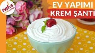 KATKISIZ ✅ Ev Yapımı Krem Şanti Tarifi  Tamamı evde olan malzemeler  Nefis Yemek Tarifleri [upl. by Anitap]