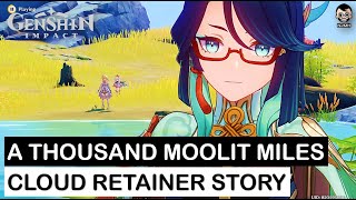 Full Guide A Thousand Moonlit Miles Cloud Retainer Story Quest  Genshin Impact [upl. by Lucky]