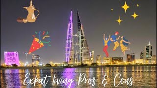 Living in Bahrain 2023 expatlife pros cons and tips [upl. by Ennair633]