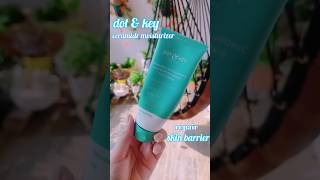 DOT amp KEY CERAMIDE MOISTURIZERworth the hypeshortsviralbest moisturizerskincarehydration [upl. by Annovy]