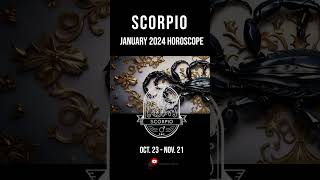 Scorpio January 2024 Horoscope  Astrology Forecasts amp Monthly Predictions [upl. by Miran]