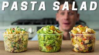 PASTA SALAD 3 WAYS Literally The Best Pasta Salads Ive Ever Had [upl. by Antonetta]