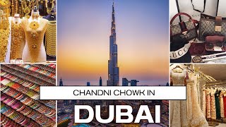 Chandni Chowk of Dubai  Cheapest amp Oldest Market of Dubai [upl. by Tolkan237]