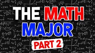 The Math Major Part 2 [upl. by Leoline]