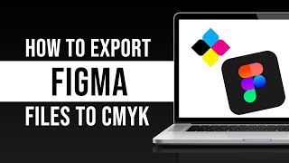 How to Export Figma Files to CMYK Tutorial [upl. by Shanda513]