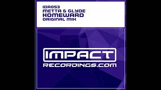 Metta amp Glyde  Homeward Original Mix [upl. by Russian771]