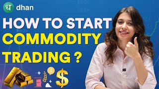 Commodity Trading For Beginners in Stock Market  Basics of Trading in Stock Market Explained  Dhan [upl. by Leahcim]