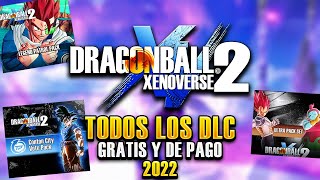 TODOS LOS DLSs GRATIS Y DE PAGO 2022  DRAGON BALL XENOVERSE 2 [upl. by Limann]