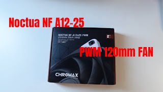 Noctua NF A1225 PWM Chromax 120MM FAN  Unboxing amp Looks [upl. by Daune]