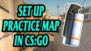 How to Set Up a Practice Map in CSGO  CSGO Practice Config  CSGO Training Maps 2022 [upl. by Atteuqihc]