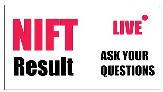 NIFT Result 2024  Ask your Questions Live [upl. by Akinohs]