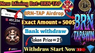 Brn Tap New update Brn Tap airdrops  Listing confirm  Brn Tap withdrawal start  brntap [upl. by Vano887]