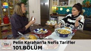 Pelin Karahanla Nefis Tarifler 101Bölüm  5 Şubat 2018 [upl. by Pappas]