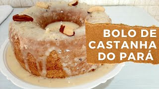 COMO FAZER UM BOLO DE CASTANHA DO PARÁ DELICIOSO [upl. by Arnst]