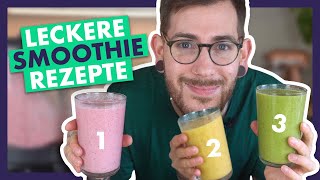 3 EINFACHE Smoothie Rezepte  Lecker amp Wenig Zutaten [upl. by Kealey]