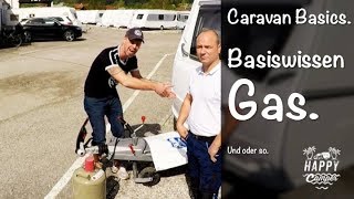 HAPPY CAMPING  Basiswissen Gas im Wohnwagen [upl. by Lleda]