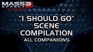 Mass Effect 3 Citadel DLC quotI should goquot scene compilation MaleShep version [upl. by Ellerehc699]