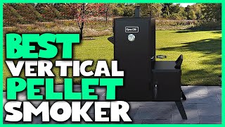 Best Vertical Pellet Smokers in 2023  Top 5 Review  Analog Electric Smokers [upl. by Maria254]