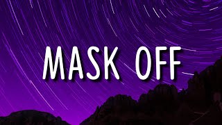 Future  Mask Off Lyrics quotPercocets Ya molly Percocets Percocets Tiktok Song [upl. by Narual225]