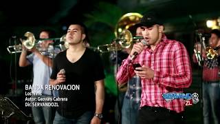 Banda Renovacion  Los Ninis En Vivo [upl. by Ittap906]