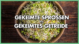 Gesunde und preiswerte Ernährung mit keimenden Sprossen und gekeimten Getreide [upl. by Caughey72]