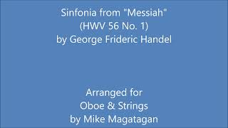 Sinfonia from quotMessiahquot HWV 56 No 1 for Oboe amp Strings [upl. by Erodisi]