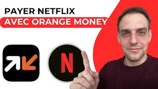 Comment Payer Netflix Avec Orange Money [upl. by Mchail]