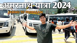 ep1 Amarnath Yatra 2024 😍 Jammu to Pahalgam kashmir pahalgam 😍 [upl. by Byron]