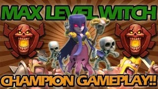 Clash of Clans  Max Level Witch Champion League Gameplay [upl. by Galina501]