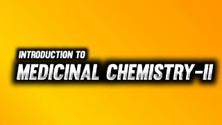 Medicinal Chemistry  B Pharm 5th Semester  Introduction  Imperfect Pharmacy [upl. by Ai]