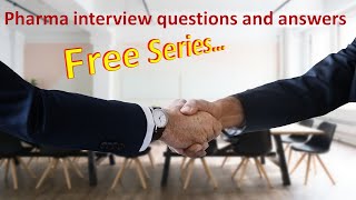 pharma company interview questions and answers l QA and production interview questions and answers [upl. by Sitof647]