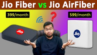 Jio AirFiber vs Jio Fiber in Depth Comparison [upl. by Harol]