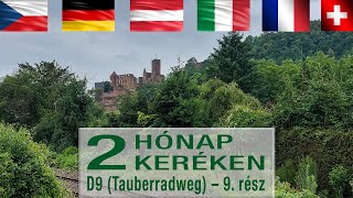 Két hónap két keréken – D9 Tauberradweg 9 rész [upl. by Hufnagel]