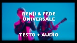 TESTO Benji amp Fede  Universale TESTO  AUDIO [upl. by Samale]