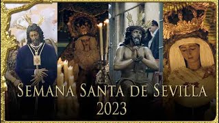 SEMANA SANTA DE SEVILLA 2023 COMPLETA  Todos los videos de LA SAETA WEB de 2023 [upl. by Reinke686]