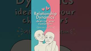 a compilation of character dynamics 👥 writing writingtips ocs drawing oc originalcharacter [upl. by Nnylacissej]