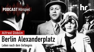 Vom Verbrecher zum anständigen Bürger  HörspielKlassiker  Berlin Alexanderplatz  Podcast [upl. by Salvucci102]