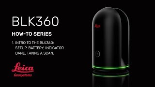 1 Intro to the BLK360 [upl. by Atidnan]