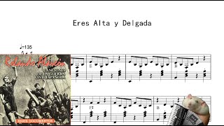 Eres Alta y Delgada Accordion Sheet Music [upl. by Ecal]