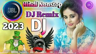 HINDI DJ REMIX SONGS 2023💖🥀Hard bass dj songs 🔥💖 Old is gold Hindi Nonstop dj songs dj Remix [upl. by Mallissa]