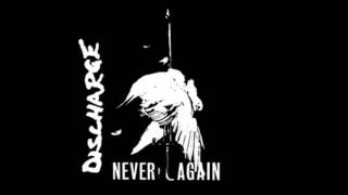 DISCHARGE  Never Again ANGLETERRE  1981 [upl. by Arrais]