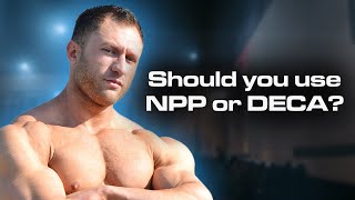 NPP Vs Deca  Comprehensive Guide to Choosing the Right Steroid for Your Goals Pros amp Cons [upl. by Melosa241]